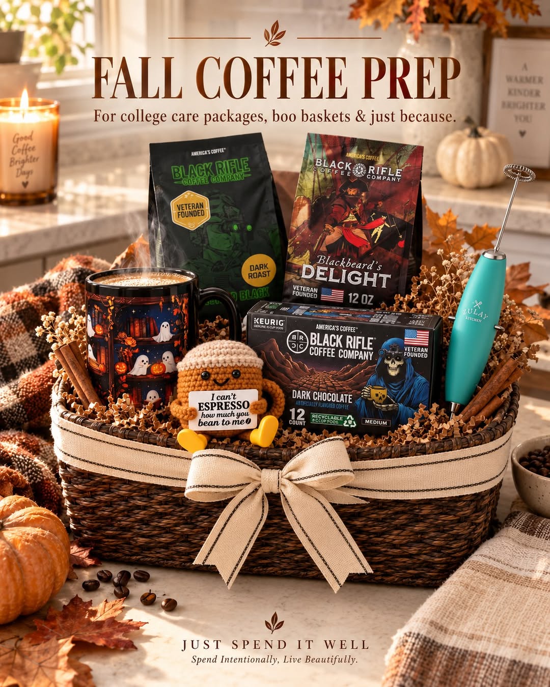 Just Spend It Well fall coffee prep artwork showing a gift basket with coffee, a ghost mug, crochet espresso gift, and milk frother